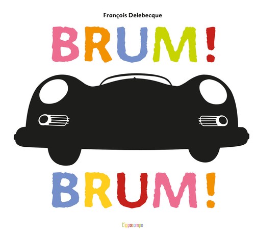 Brum ediz illustrata - brum!, ediz.