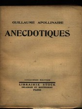 ANECDOTIQUES LIBRI ANTICHI/MODERNARIATO APOLLINAIRE, GUILLAUME LIBRAIRIE STOCK