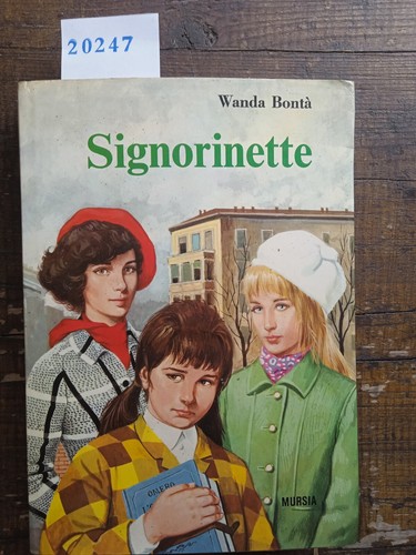 Signorinette wanda bontà - -,