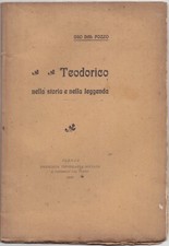 UU358-RAVENNA-UGO DAL POZZO "TEODORICO NELLA STORIA E NELLA LEGGENDA