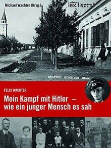 Felix wachter mein kampf - mein, mit