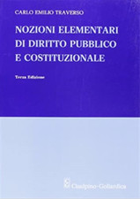 Traverso,Carlo Emili - Nozioni elementari di Diritto pubblico e costituzionale. 