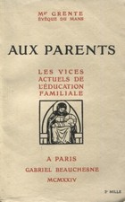 Mgr Grente - Aux parents