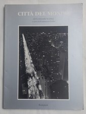 Città del Mondo di Ferdinando Scianna - a Cura di Francesco Gallo - Bompiani...