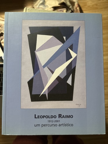 Leopoldo raimo percurso - raimo, um