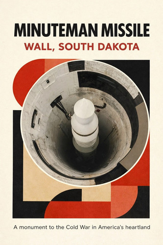 Minuteman missile south dakota - minuteman,