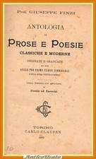 ANTOLOGIA DI PROSE E POESIE CLASSICHE E MODERNE Finzi 1900 Clausen Libro scuola