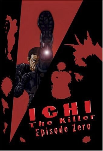 Ichi the killer episode zero - the,