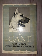 IL CANE NELLA NATURA NELLA STORIA E NELL'ARTE deagostini Marcel Uzè 1951