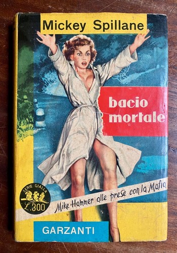 Mickey spillane bacio - spillane,