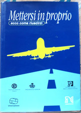 METTERSI IN PROPRIO. ECCO COME RIUSCIRCI - ASSEFORCAMERE