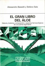 Il grande libro dell'aloe - Alessandro Bassetti, Stefano Sala