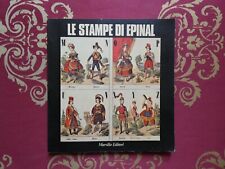Le stampe di Epinal dal 1600 ai giorni nostri Marsilio ed. 1980