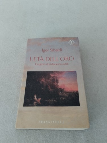Eta dell oro - il, dei