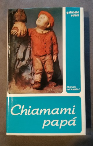 Chiamami papà gabriele - chiamami, papà,