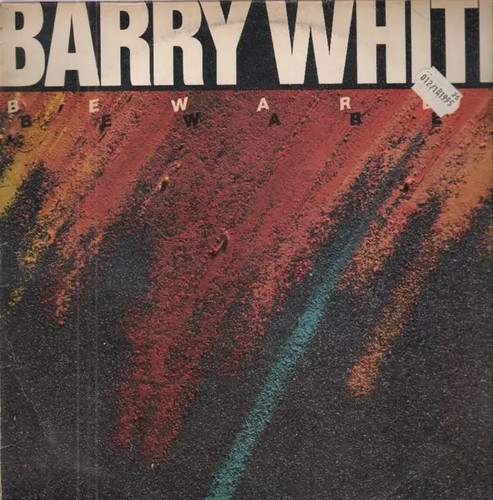 Barry white beware unlimited - white, beware!