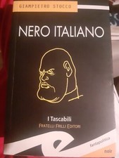 Nero Italiano. Di G. Stocco
