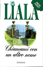 LIALA: Chiamami con un altro