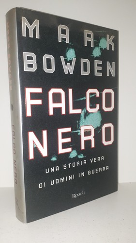 Mark bowden falco nero storia - bowden,