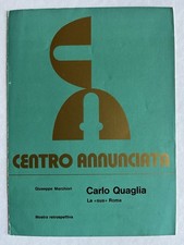 Carlo Quaglia. La sua Roma