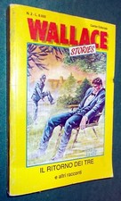 WALLACE STORIES n. 2 di Edgar Wallace "Il Ritorno dei Tre" edizioni Garden 1991