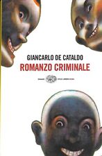 Romanzo criminale. Giancarlo De Cataldo.  Einaudi 2005.  Stile libero big
