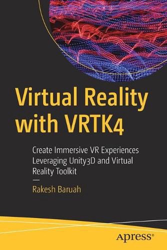 Virtual reality with vrtk4 - virtual,