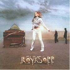 Royksopp - The Understanding -