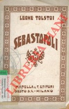 Letteratura russa - TOLSTOI - Sebastopoli.