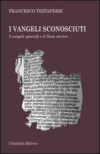 Vangeli sconosciuti i - i, sconosciuti.