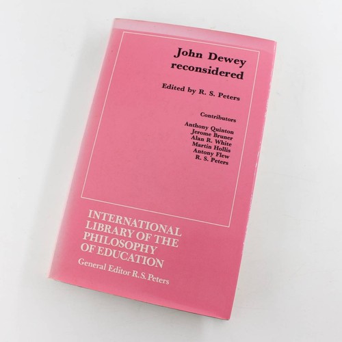 John dewey reconsidered - dewey,