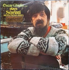 OSCAR GHIGLIA, Guitar plays Scarlatti a. o., EMI Angel, STEREO