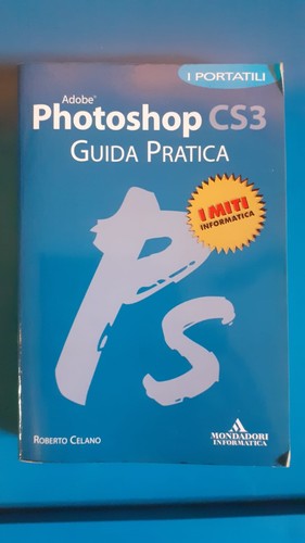 Adobe photoshop cs3 guida - adobe,