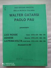 WALTER CATARSI "LUCI ROSSE" - "AGNESE" - "LA PRIMA VOLTA" - EDZIONI AGOS VIGNOLA