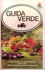 Guida verde. Guida pratica al