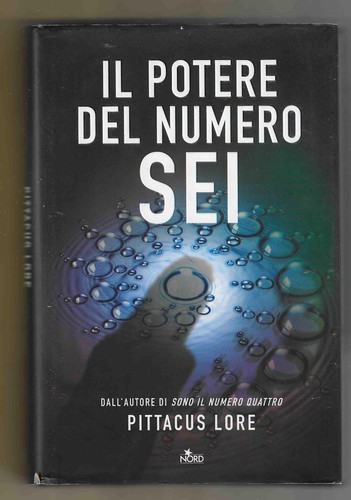 Pittacus lore potere del - il,