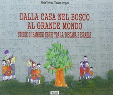 Dalla casa nel bosco al grande