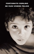Se vuoi vivere felice  -