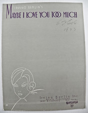 "Maybe I Love You Too Much"
