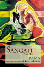 Sangati : Events, Paperback by Bama; Holmstrom, Lakshmi (TRN), Like New Used,...