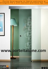 Porta Scorrevole in Vetro satinato e disegno 90 x 210 carrelli portata kg. 120