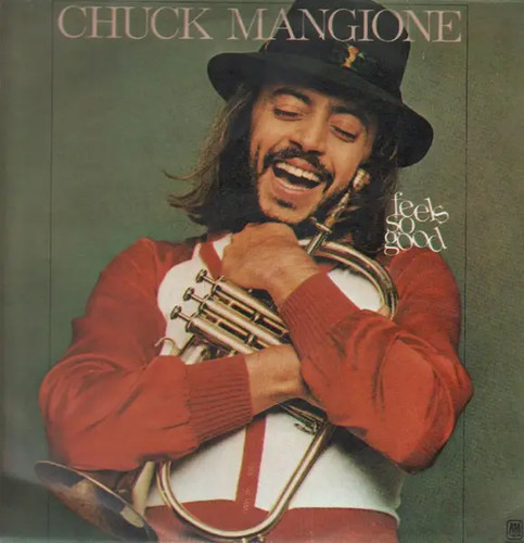 Chuck mangione feels good - chuck,