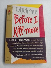 Catch Me Before I Kill More -