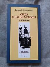 Guida All'alimentazione la Nutrizione Emanuele Djalma Vitali Edit. Riuniti 2007