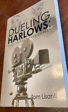 Dueling Harlows: Race to the Silver Screen-S/C  By Lisanti, Tom - GOOD