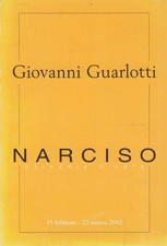 Giovanni Guarlotti (1869-1954). Un mito romantico fra XIX e XX secolo - Catalogo