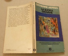 1976 = LA SUORA GIOVANE = GIOVANNI ARPINO.TASCABILI OSCAR MONDADORI.. ETNA