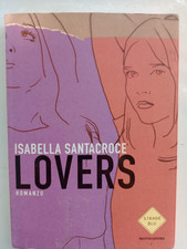 Lovers di Isabella Santacroce