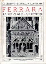 FERRARA. LE SUE GLORIE – GLI