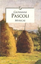 Myricae-Pascoli, Giovanni Giovanni Pascoli,